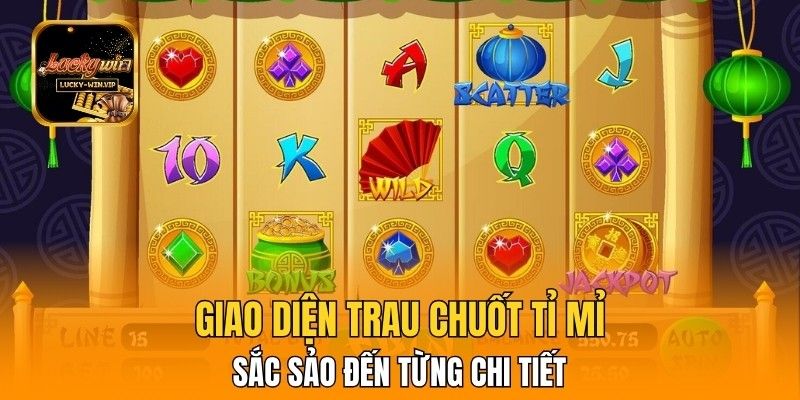 Giao diện trau chuốt tỉ mỉ, sắc sảo đến từng chi tiết