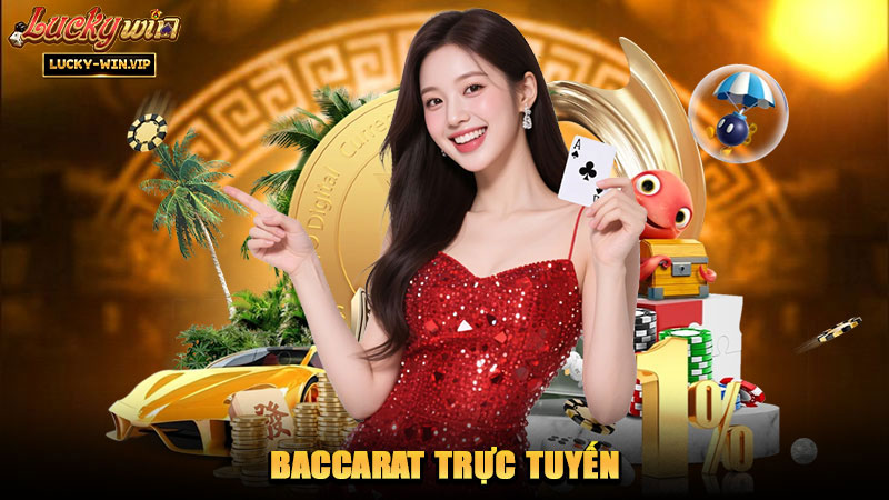 Baccarat Trực Tuyến – Trò chơi bài được yêu thích hàng đầu