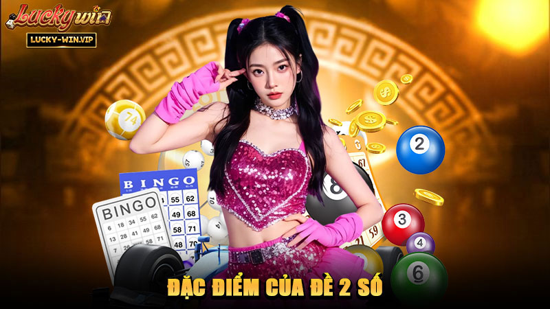 Đặc điểm của đề 2 số