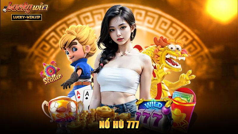 Nổ Hũ 777