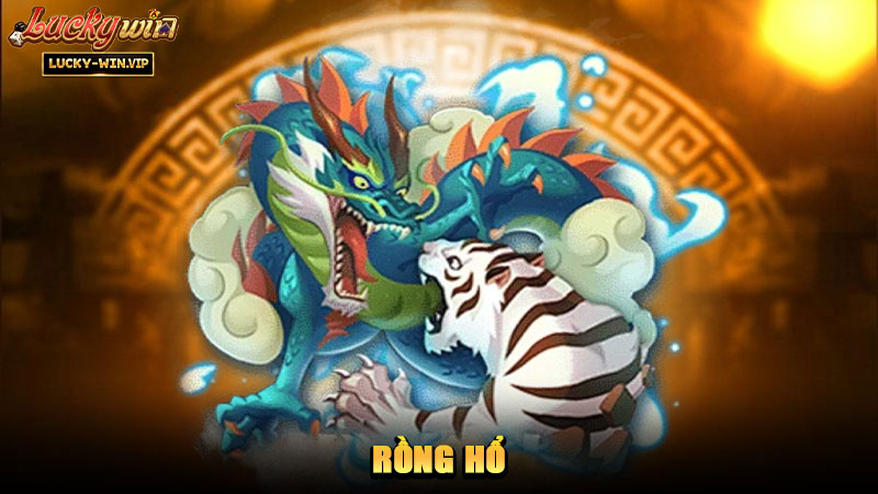Rồng Hổ – Trò chơi đối kháng đơn giản và kịch tính